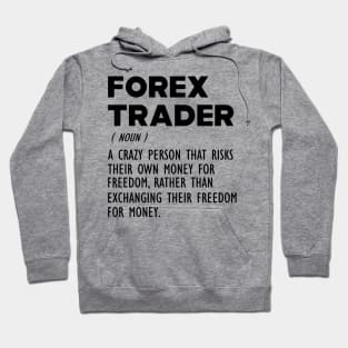 Forex Trader  Definition Hoodie